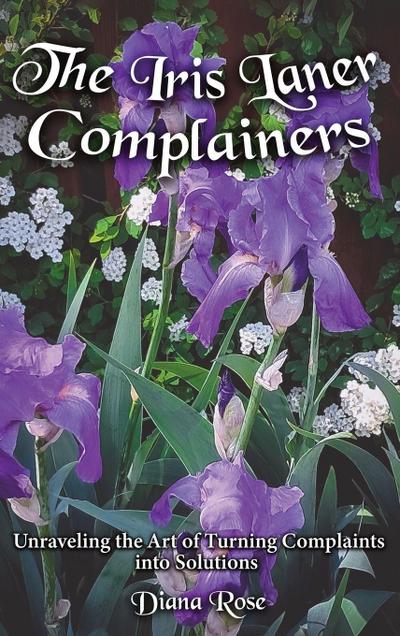 The Iris Laner  Complainers