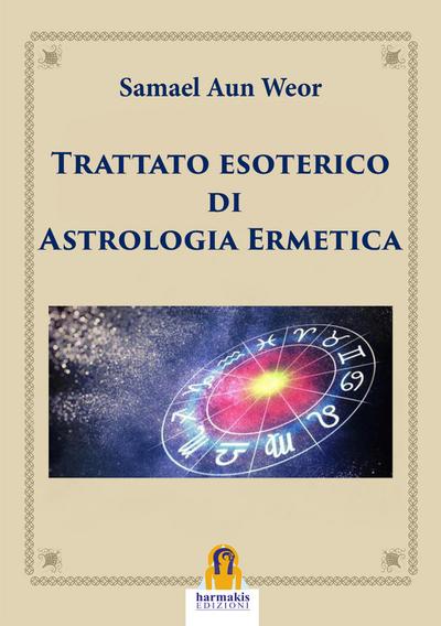 Trattato esoterico di Astrologia Ermetica