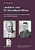 Landarzt und SS-Sturmbannführer