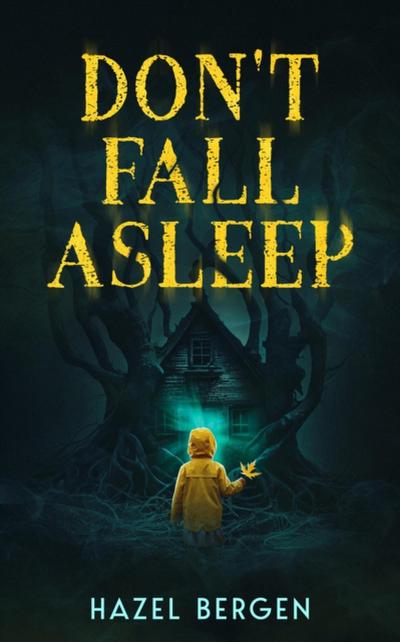 Don’t Fall Asleep