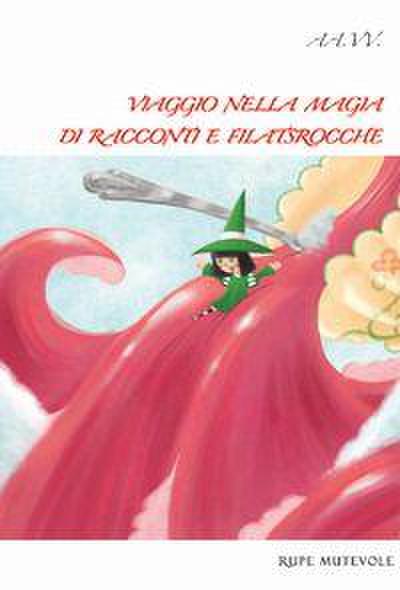 Viaggio nella magia di racconti e filastrocche