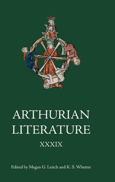 Arthurian Literature XXXIX