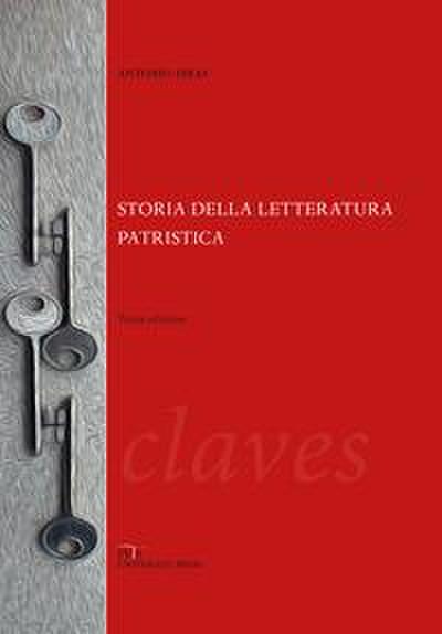 Storia della letteratura patristica. Dalle origini ad Agostino