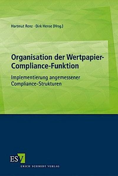 Organisation der Wertpapier-Compliance-Funktion