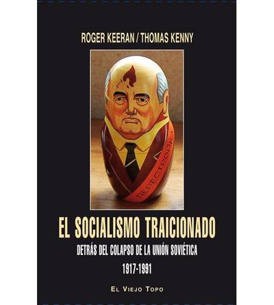 El socialismo traicionado