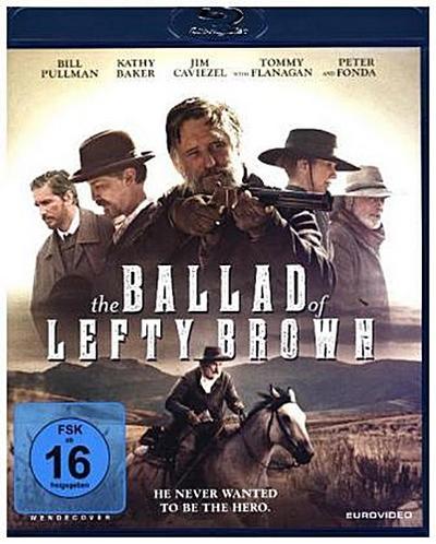 The Ballad of Lefty Brown - He never wanted to be the hero