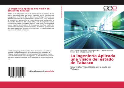 La ingeniería Aplicada una visión del estado de Tabasco