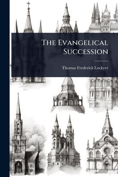 The Evangelical Succession