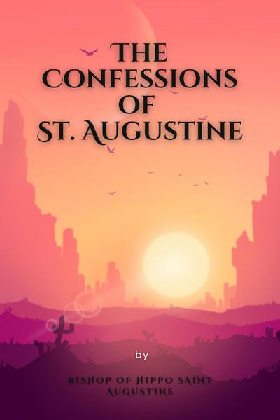 The Confessions of St. Augustine