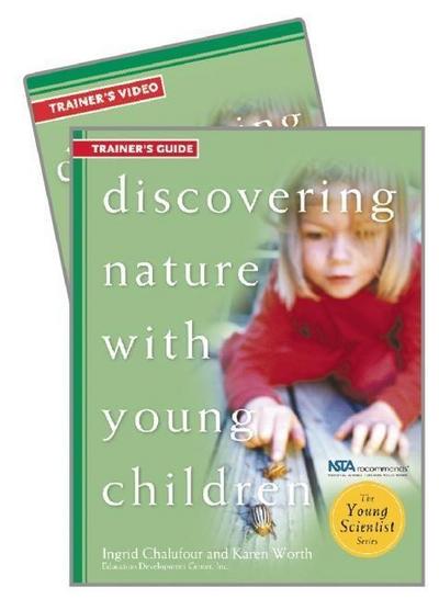 Discovering Nature with Young Children Trainer’s Guide W/DVD