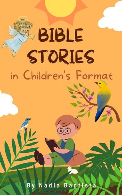 Bible Stories in Children’s Format