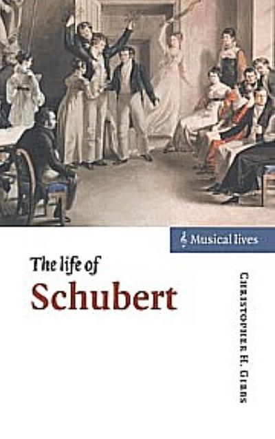 The Life of Schubert