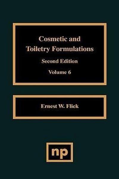 Cosmetic and Toiletry Formulations, Vol. 6