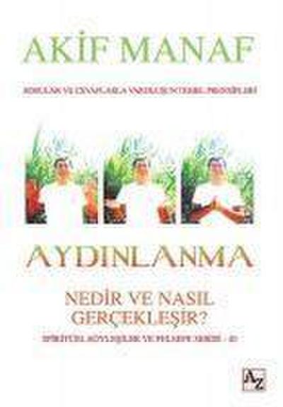 Aydinlanma - Nedir ve Nasil Gerceklesir