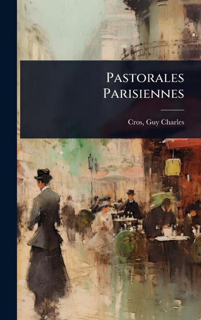 Pastorales Parisiennes