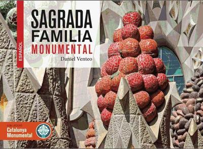 Venteo, D: Sagrada Familia Monumental
