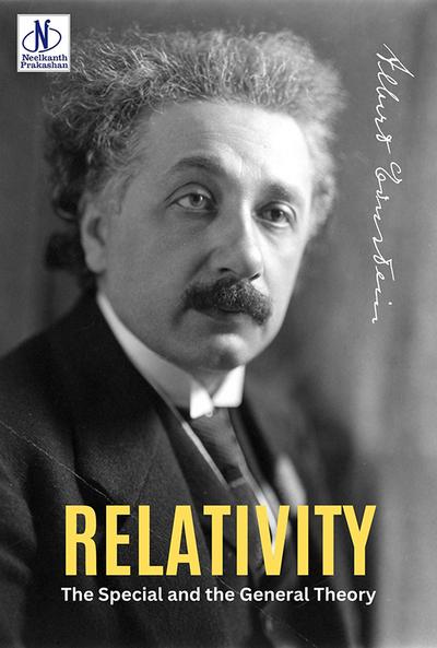 Relativity The Special and the General Theory