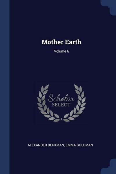 Mother Earth; Volume 6