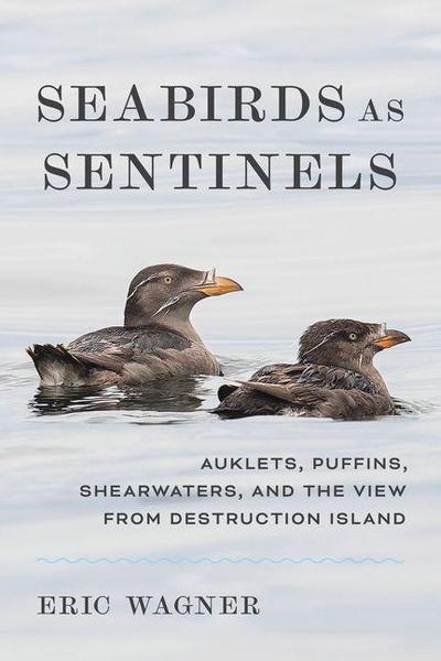 Seabirds as Sentinels