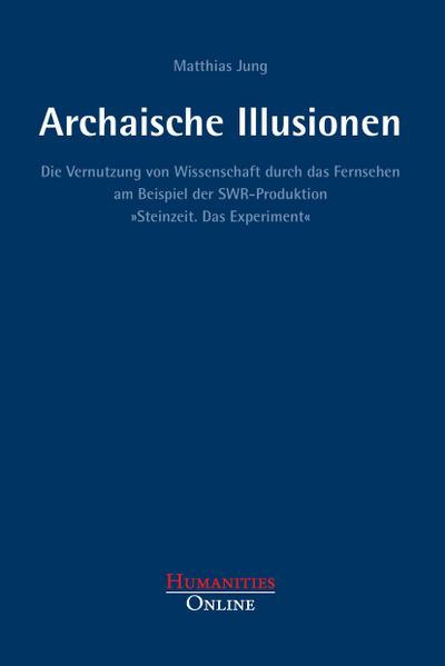 Archaische Illusionen