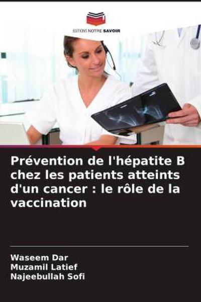 Prévention de l’hépatite B chez les patients atteints d’un cancer : le rôle de la vaccination