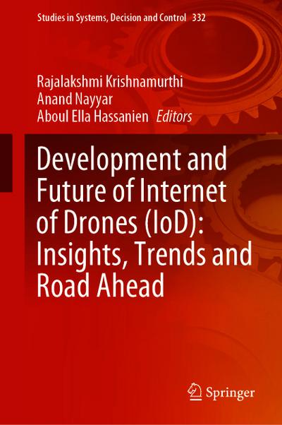 Development and Future of Internet of Drones (IoD): Insights, Trends and Road Ahead