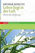 Leben liegt in der Luft