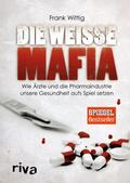 Die weisse Mafia