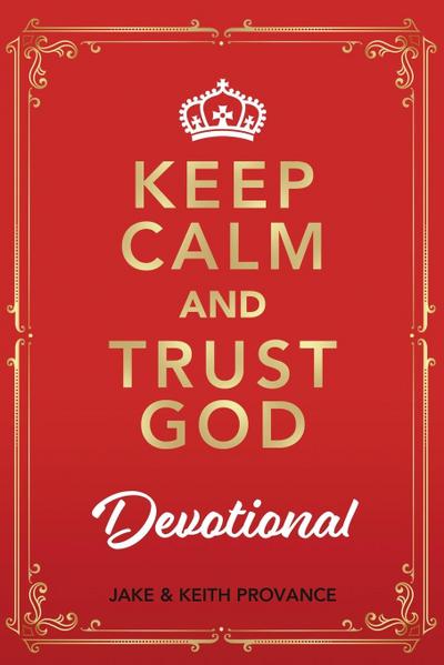 Keep Calm and Trust God Devotional
