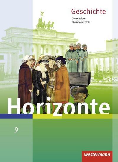Horizonte - Geschichte für Gymnasien in Rheinland-Pfalz - Ausgabe 2016