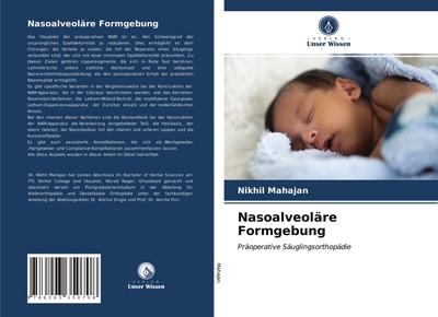 Nasoalveoläre Formgebung