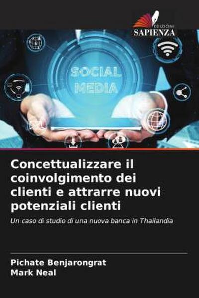 Concettualizzare il coinvolgimento dei clienti e attrarre nuovi potenziali clienti