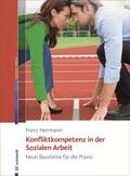 Konfliktkompetenz in der Sozialen Arbeit