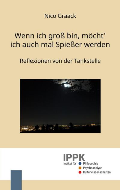 Wenn ich groß bin, möcht’ ich auch mal Spießer werden