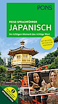 PONS Reise-Sprachführer Japanisch: Im richtigen Mo ...
