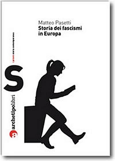 Storia dei fascismi in Europa