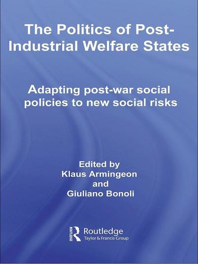 The Politics of Post-Industrial Welfare States