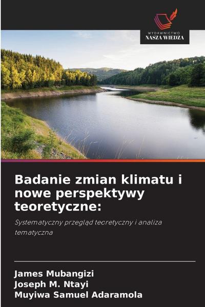 Badanie zmian klimatu i nowe perspektywy teoretyczne: