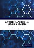 Advanced Experimental Organic Chemistry