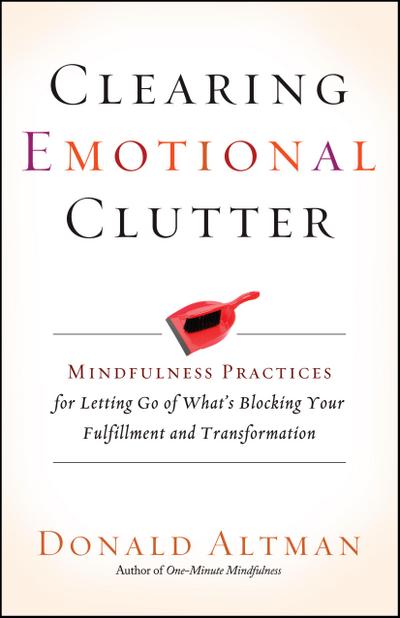 Clearing Emotional Clutter