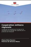 Coopération militaire régionale