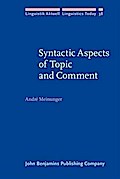 Syntactic Aspects of Topic and Comment