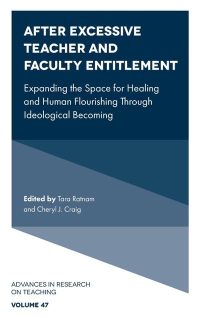 After Excessive Teacher and Faculty Entitlement