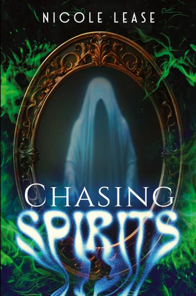 Chasing Spirits