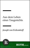 Aus dem Leben eines Taugenichts