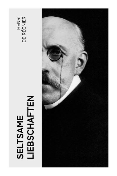 Seltsame Liebschaften