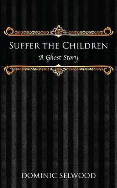 Suffer the Children