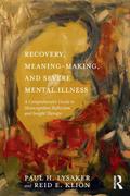 Recovery, Meaning-Making, and Severe Mental Illness