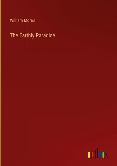 The Earthly Paradise