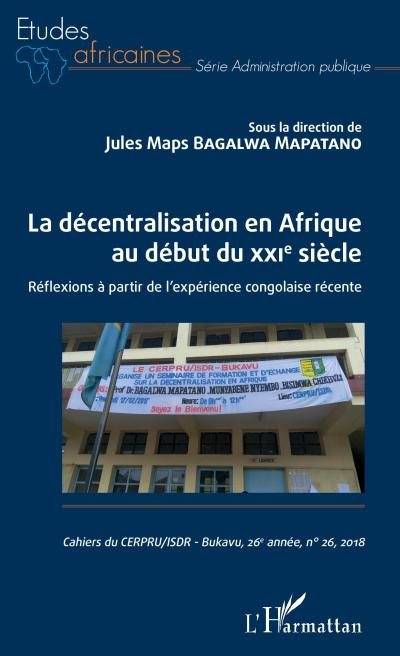 La decentralisation en Afrique au debut du XXIe siecle